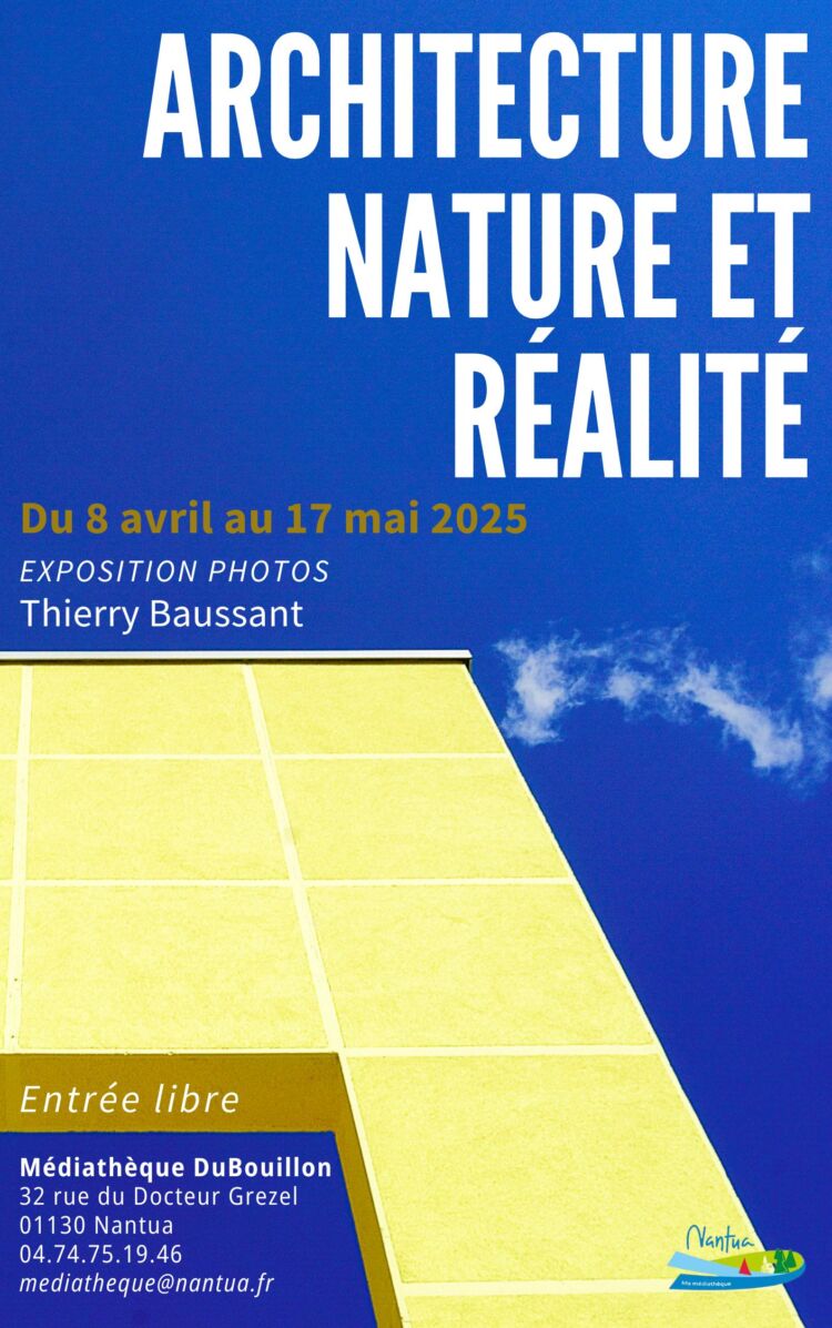 Exposition -Architecture : Nature et réalité